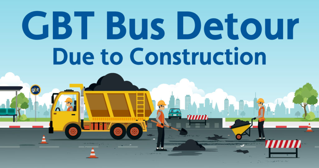 GBT Bus Detour Due to Construction
