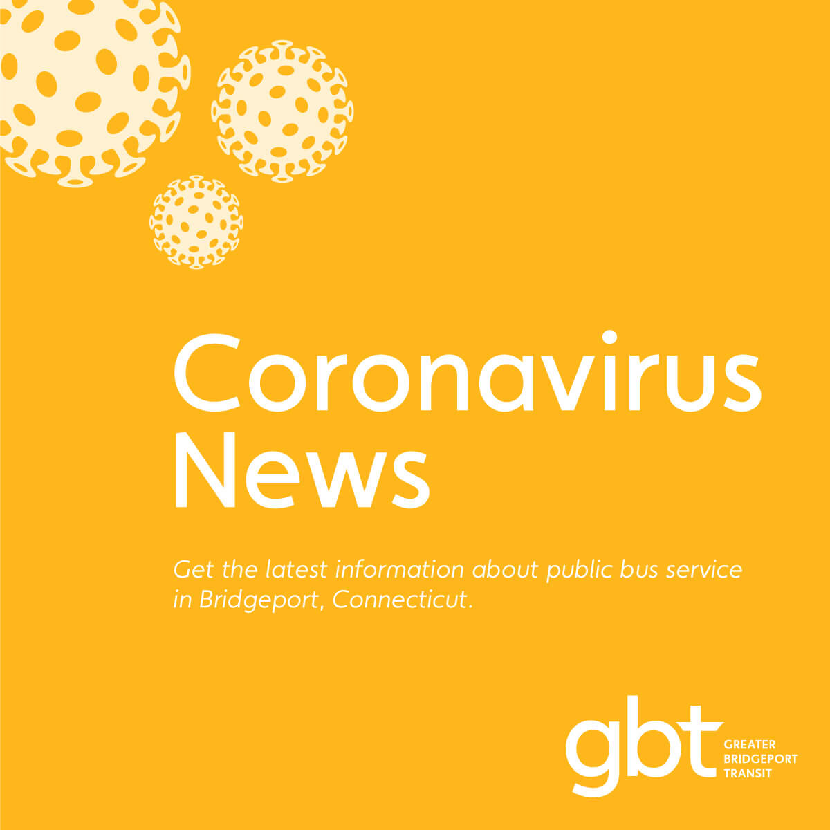 Coronavirus News 5 For Gbt Riders The Public April 10 2020 Greater Bridgeport Transit